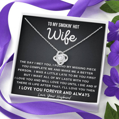 Gift for Wife - I will love you until I die
