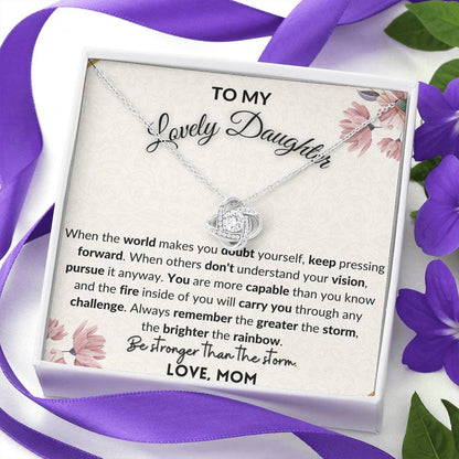 Gift for Daughter - Love Knot Necklace - Be Stronger Than Storm