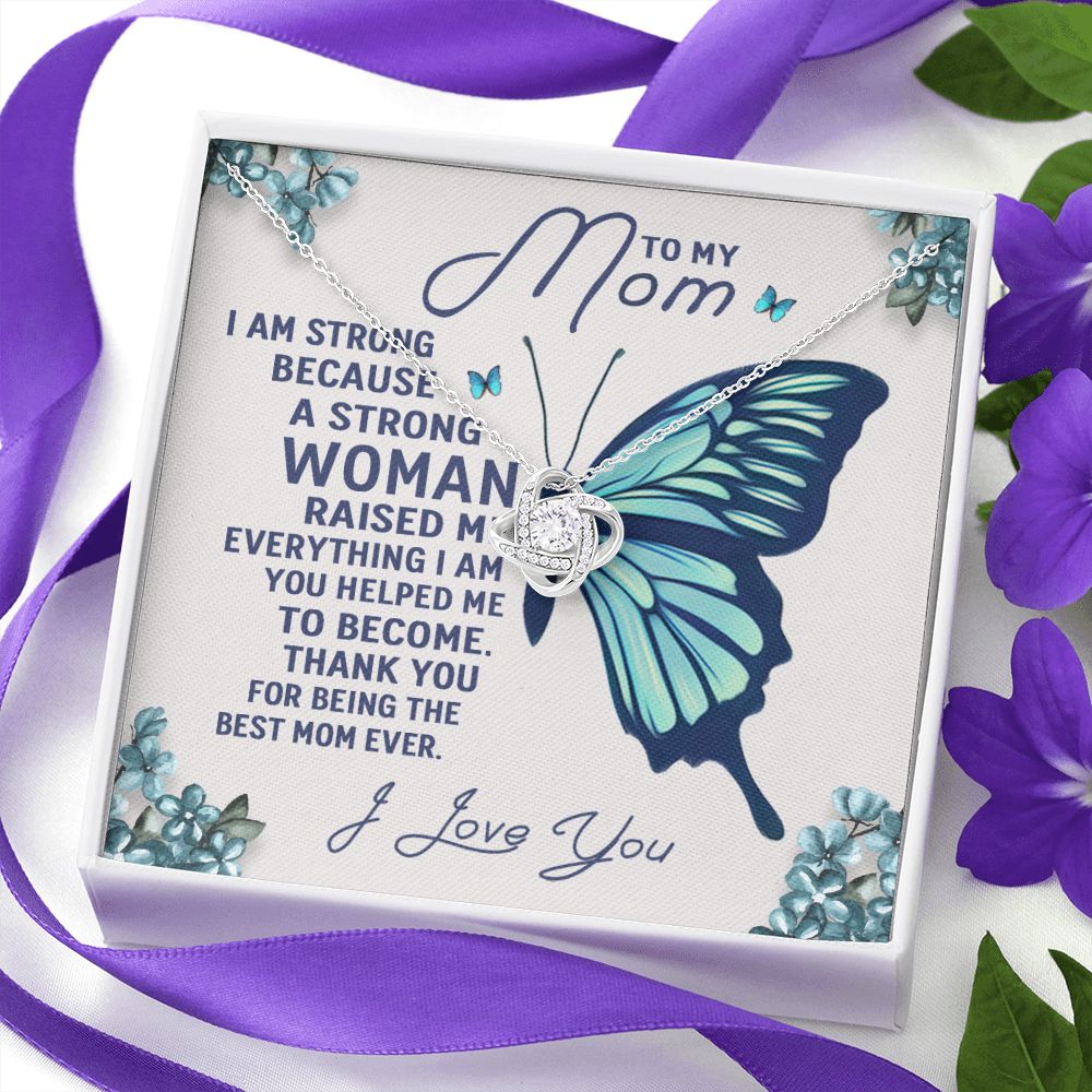To My Mom - A Strong Woman Love Knot Necklace