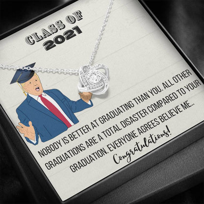 Class of 2021 Nobody is better than graduating than you