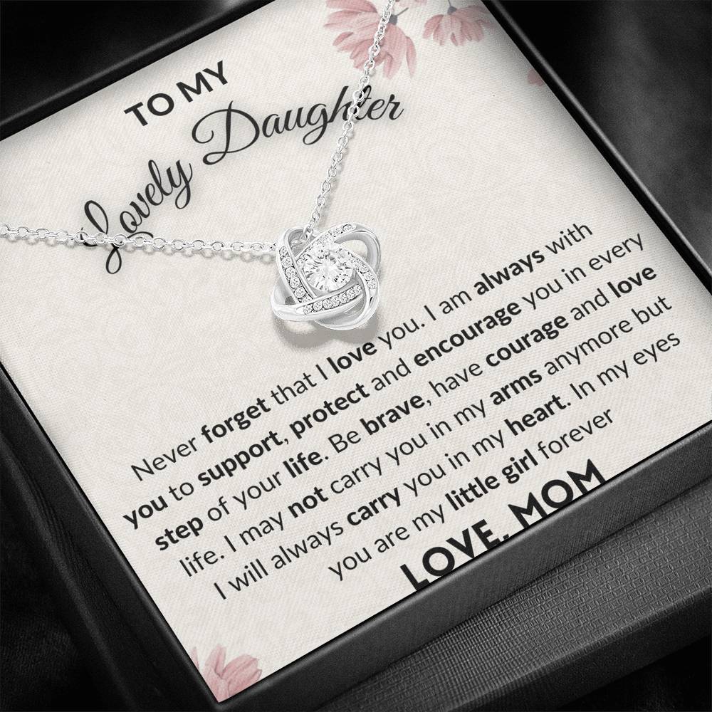 Gift for Daughter - Love Knot Necklace You are my little girl forever