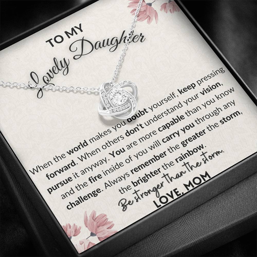 Gift for Daughter - Love Knot Necklace - Be Stronger Than Storm