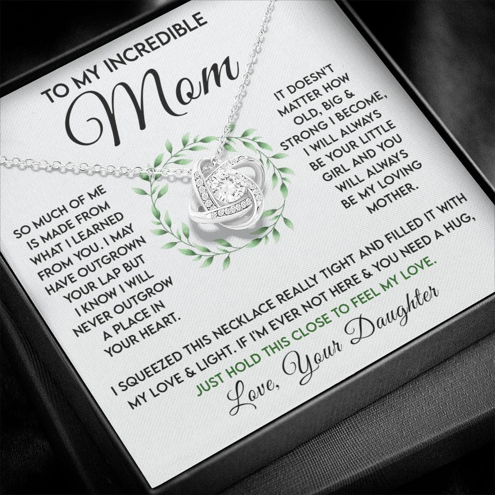 To My Incredible Mom - Learned From You Love Knot Neclace