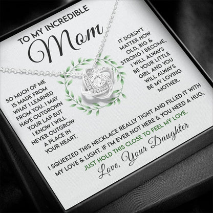 To My Incredible Mom - Learned From You Love Knot Neclace