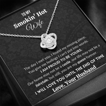 Gift for wife- I am proud to be yours - Love Knot Necklace with Heart melting Card