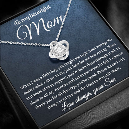 To My Mom - You Taught Me Love Knot Necklace