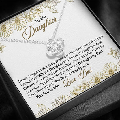 Dad to Daughter - Straighten your crown - Love Knot Necklace