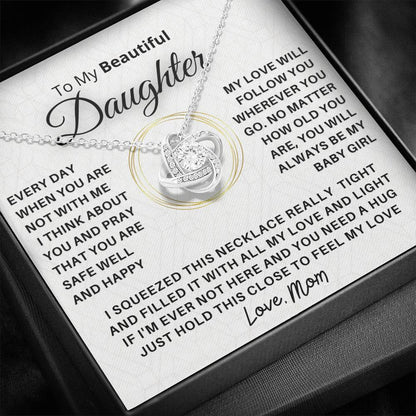 Gift for Daughter You will always be my Baby Girl