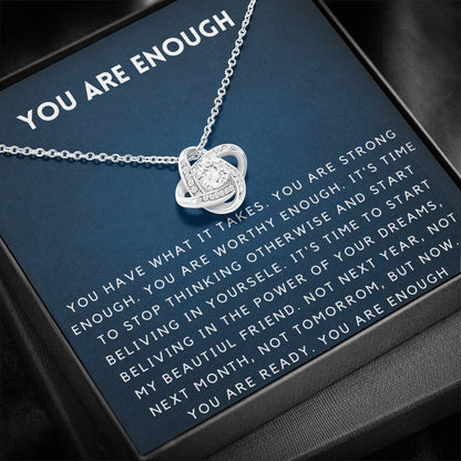 YOU ARE ENOUGH