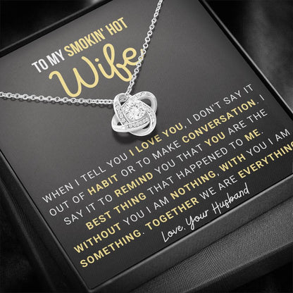 Gift for Wife - Without you I am nothing