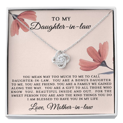 To My Daughter-in-Law: Love Knot Necklace with Heartfelt Message from Mother-in-Law- Blessed