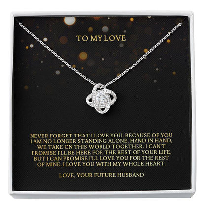 NEVER FORGET THAT I LOVE YOU - CARD Love Knot Neclace