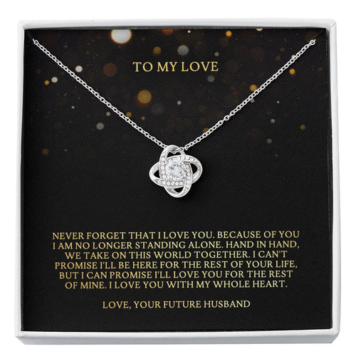 NEVER FORGET THAT I LOVE YOU - CARD Love Knot Neclace