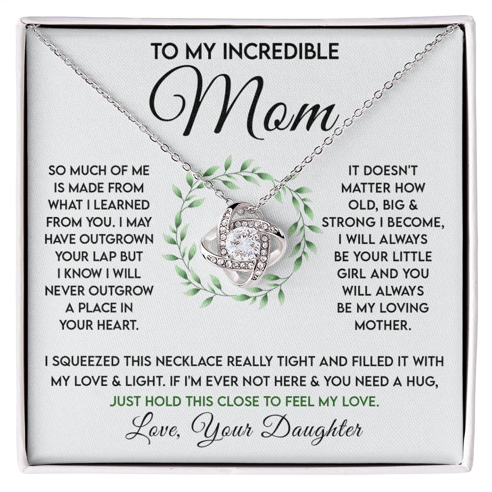 To My Incredible Mom - Learned From You Love Knot Neclace