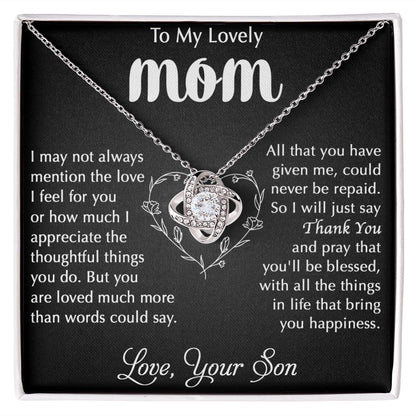 My Lovely Mom - I Appreciate Love Knot Neclace