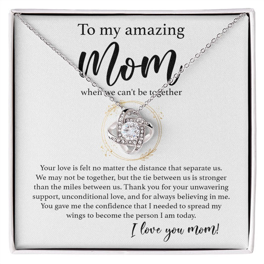 My Amazing Mom - When We Can't be Together Love Knot Necklace