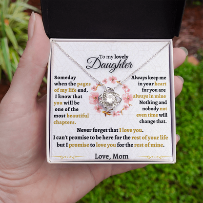 Gift for Daughter - Never forget that I love you