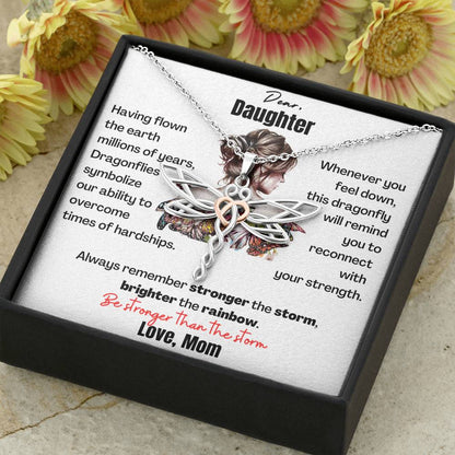 Dear Daughter Dragonfly Necklace - be stronger than the storm