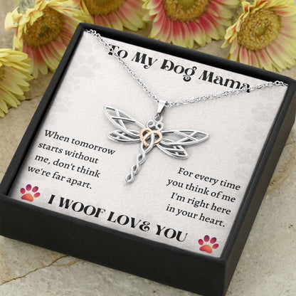 To My Dog Mama I Woof Love You