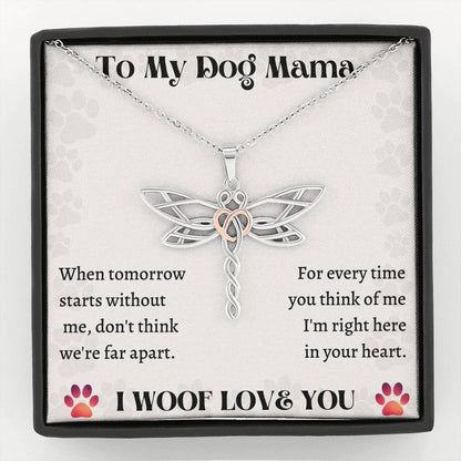 To My Dog Mama I Woof Love You