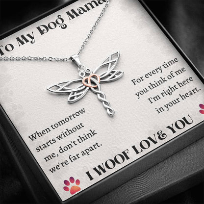 To My Dog Mama I Woof Love You