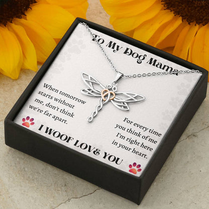 To My Dog Mama I Woof Love You