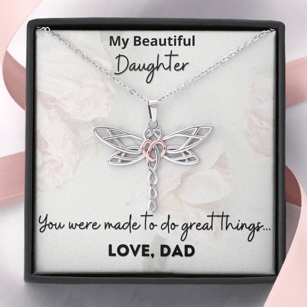 My Beautiful Daughter You were made to do great things. Gift for daughter from Dad