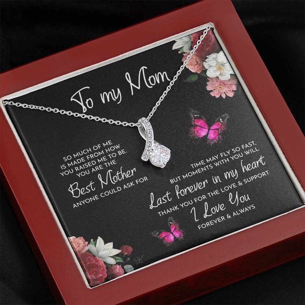 Gift for Mom - I love you forever and always