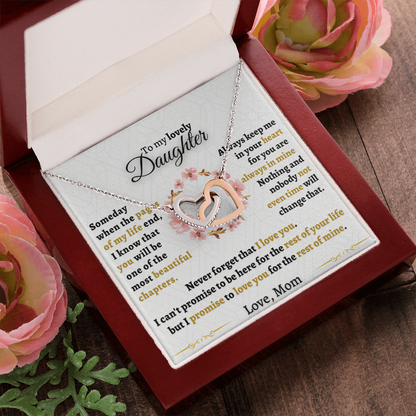 Gift for Daughter - Never forget that I love you