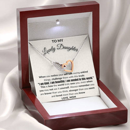 Gift for Daughter - I am kind, I am beautiful - I am needed in this world