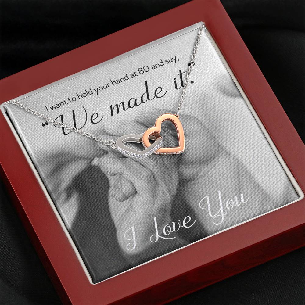 I want to hold your hand at 80 and say I Love You Gift For Girlfriend / Wife