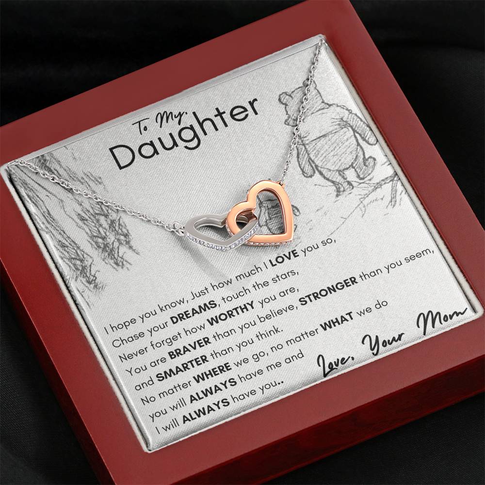 Gift For Daughter From Mom No Matter Where We Go No Matter What We Do. You Will Always Have Me..