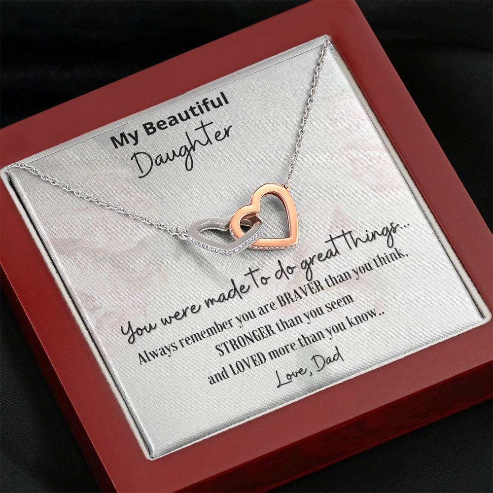 Dear Daughter You were made to do great things. Gift for Daughter From Dad