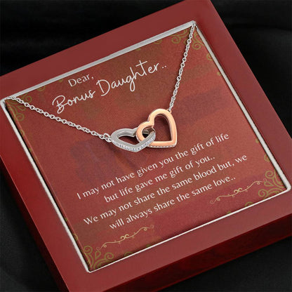 Gift For Bonus Daughter I may not have given you gift of life
