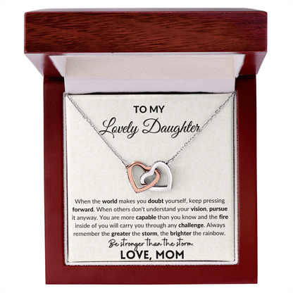To My Lovely Daughter | Be stronger than the storm | Interlocking hearts necklace