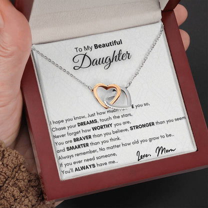 Gift for Daughter - You will always have me