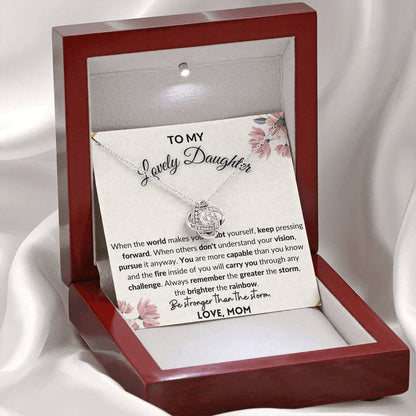 Gift for Daughter - Love Knot Necklace - Be Stronger Than Storm