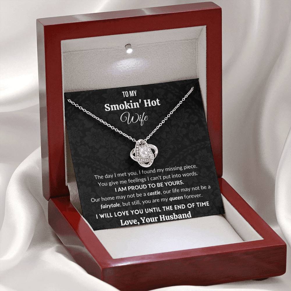 Gift for wife- I am proud to be yours - Love Knot Necklace with Heart melting Card