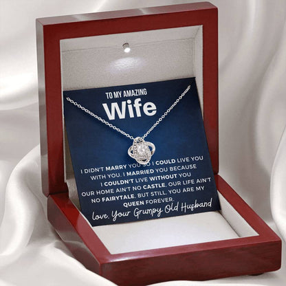 Gift for Wife - I married you because I couldn't live without you
