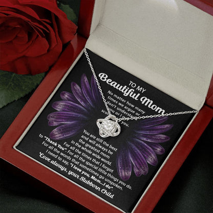 Your Stubborn Child Love Knot Necklace