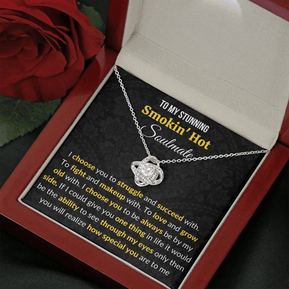 To My Stunning Soulmate Love Knot Necklace With Message Card I Choose You
