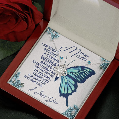 To My Mom - A Strong Woman Love Knot Necklace