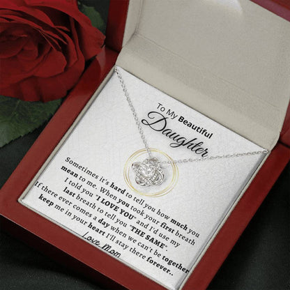Gift for Daughter - Keep me in your heart forever