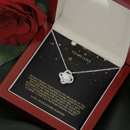 NEVER FORGET THAT I LOVE YOU - CARD Love Knot Neclace