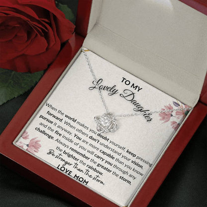 Gift for Daughter - Love Knot Necklace - Be Stronger Than Storm