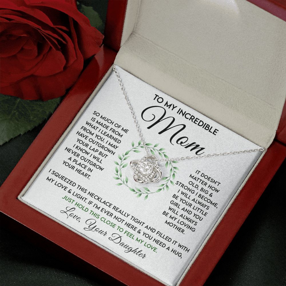 To My Incredible Mom - Learned From You Love Knot Neclace