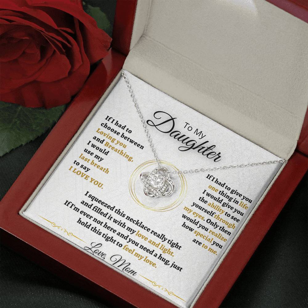 Gift for Daughter  - One thing in life
