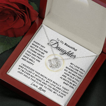 Gift for Daughter You will always be my Baby Girl