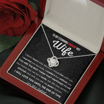 Gift for Wife - I Couldn't live without you