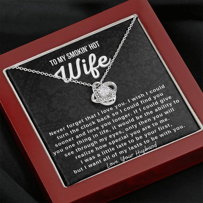 Gift for Wife - Never forget that I love you